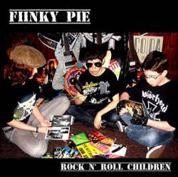 Fiinky Pie : Rock n' Roll Children